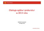 Poczta Polska: obsługa sądów i prokuratur w liczbach ? dane za rok 2013