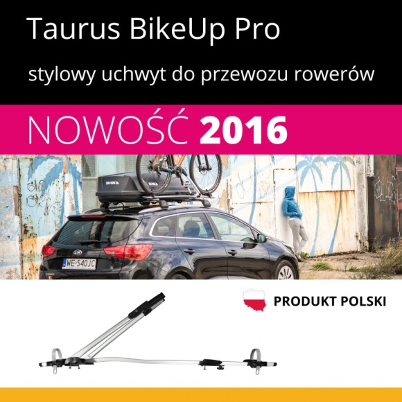 Taurus BikeUp Pro – nowy bagażnik rowerowy BIZNES, Motoryzacja - Polska firma Taurus wprowadziła do sprzedaży nowy model montowanego na dachu samochodu bagażnika rowerowego – BikeUp Pro.