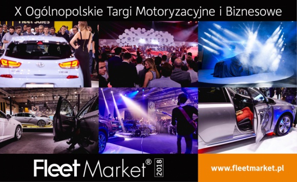 Motoryzacja powraca na tereny FSO BIZNES, Motoryzacja - W zrewitalizowanych pofabrycznych halach FSO na terenie nowo wybudowanego centrum Global Expo za kilka dni odbędzie się wielkie motoryzacyjne święto – jubileuszowa, dziesiąta odsłona największych targów flotowych w Polsce - Fleet Market 2018.