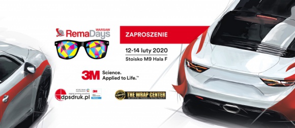 Dołącz do nas na Rema Days i zostań sędzią 3M Wrap!t Show BIZNES, Motoryzacja - 3M będzie obecne na międzynarodowych targach reklamy i druku Rema Days! Podczas trwania eventu w dniach 12-14 lutego, na uczestników czekać będzie moc atrakcji.